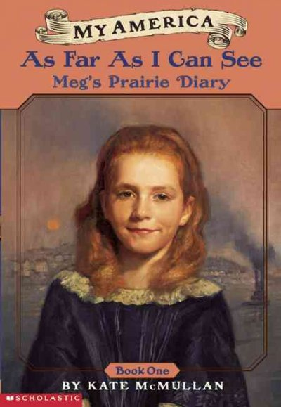 As Far As I Can See : Meg's Prairie Diary 1 - Product Image