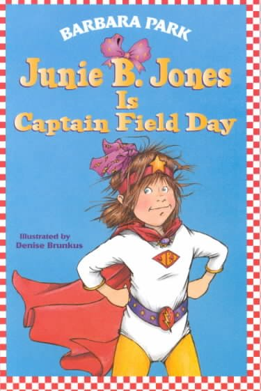 Junie B. Jones Is Captain Field Day - Product Image